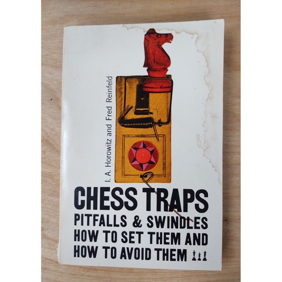 Other - Chess Traps, Pitfalls and Swindles: How to Set Them and How to Avoid Them